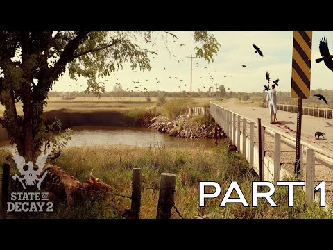 STATE OF DECAY 2 Walkthrough Gameplay Part 1- INTRO (FULL GAME)