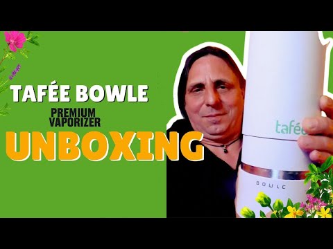 Tafée Bowle Premium Vaporizer – Unboxing & erster Eindruck