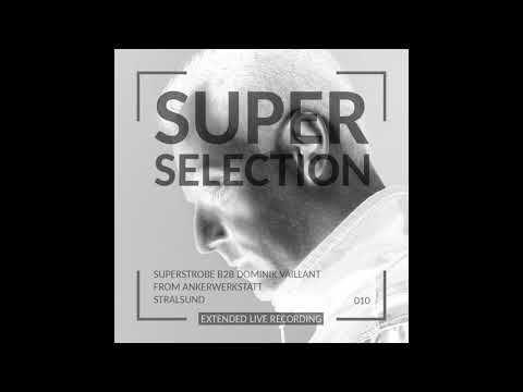 [Super Selection 010] - Techno podcast presented by Superstrobe - [Techno Mix]