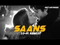 Saans LoFi Remix Mohit Chauhan Jab Tak Hai Jaan A R Rahman SoftLoFiMusic27