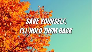 SAVE YOURSELF, I&#39;LL HOLD THEM BACK - MY CHEMICAL ROMANCE (Lyric Video)