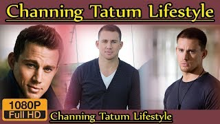 Channing Tatum Biography | Height | Age | Wife | Family | lifestyle | House | Life Story | Net worth