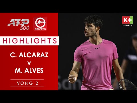 C. ALCARAZ v M. ALVES | RIO OPEN 2023 | HIGHLIGHT ATP 500