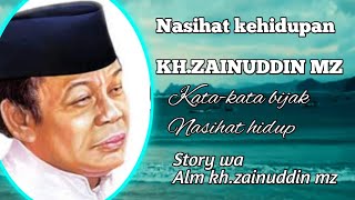 Download lagu Story wa kh.zainuddin mz (NASIHAT KEHIDUPAN) mp3