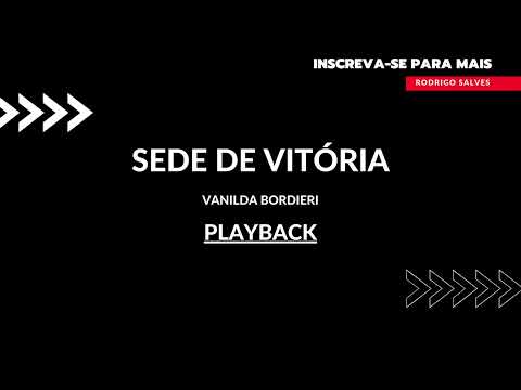 Sede de vitória - Vanilda Bordieri (Playback)