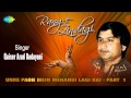 Qaiser Azad Badayuni Special Unke Paon Mein Mehandi Lagi Hai Part 1 HD Songs