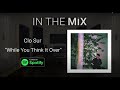 Clo Sur - While You Think It Over - Rezophonic Remix
