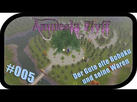 Der Gute alte Boboku und seine Waren ▬ #005 Amesia Flyff