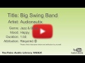 Big Swing Band Audionautix Jazz Blues Happy YouTube Audio Library BGM