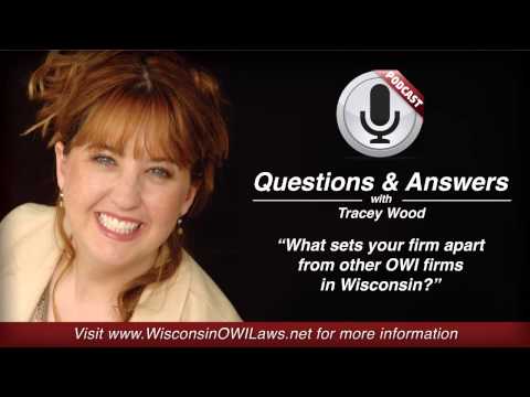 "What sets your firm apart from other OWI firms in Wisconsin?"