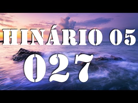 HINO CCB 27 - O SENHOR É MINHA LUZ (GILSON XAVIER)