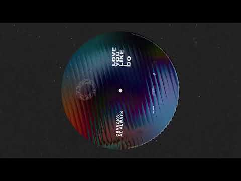 Crvvcks x Az Always - Love You Like I Do