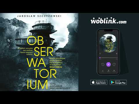 OBSERWATORIUM | JAROSŁAW SZCZYŻOWSKI | AUDIOBOOK PL