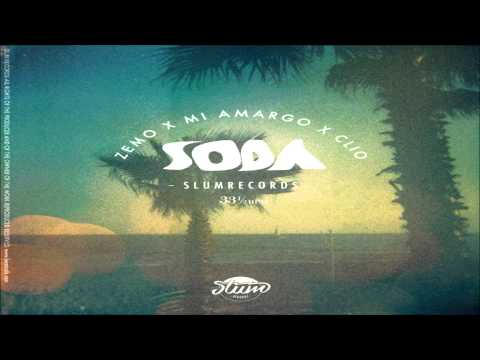 ZEMO X MI.AMARGO X CLIO - SODA [SLUM MEDIT.]