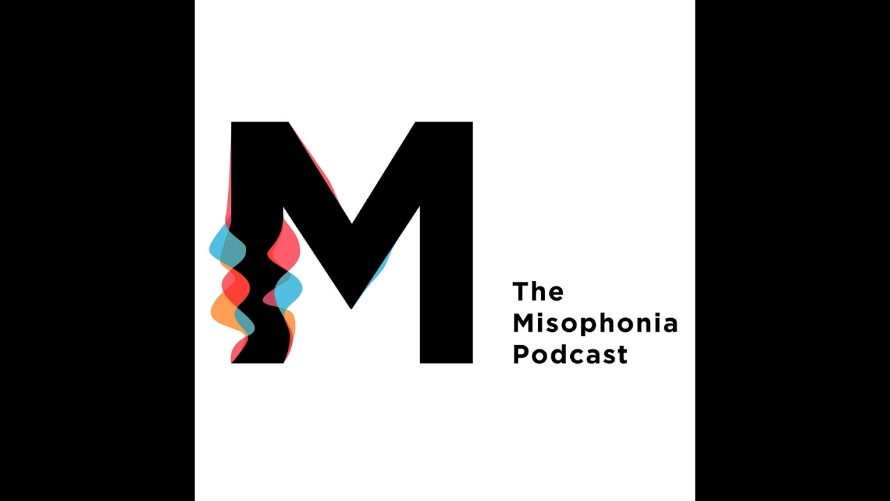 Ellen - Sharing a lifetime's journey navigating misophonia