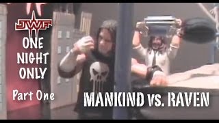 JWF One Night Only (Part 1) - Mankind vs. Raven (Stop Motion)