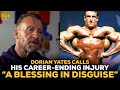 Dorian Yates Calls His Career-Ending Injury A 