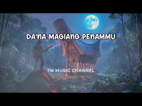 Lagu Toraja - DA'NA MAGIANG PENAMMU || TM Music Channel - Cover Version