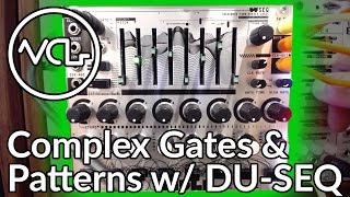Video thumbnail for Complex Gates & Patterns w/ DU-Seq by Voltage Control Lab