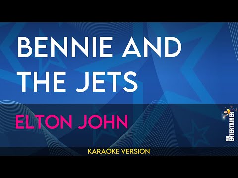 Bennie and The Jets - Elton John (KARAOKE)