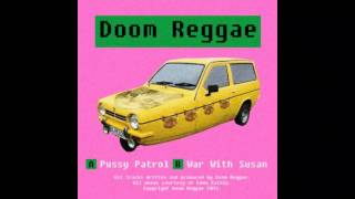 Doom Reggae - Pussy Patrol