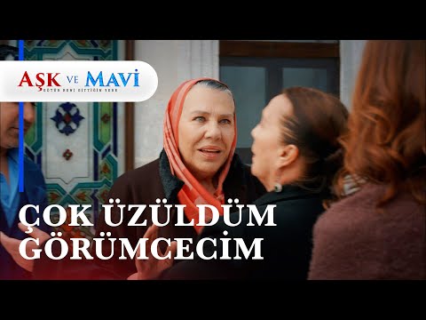 Refika yalandan görümcesini uğurluyor - Aşk ve Mavi 27. Bölüm