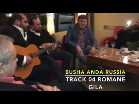 BUSHA ANDA RUSSIA  2017 TRACK 04 ROMANE GILA
