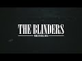 The Blinders - While I'm Still Young - Single Edit (Official Visualiser)