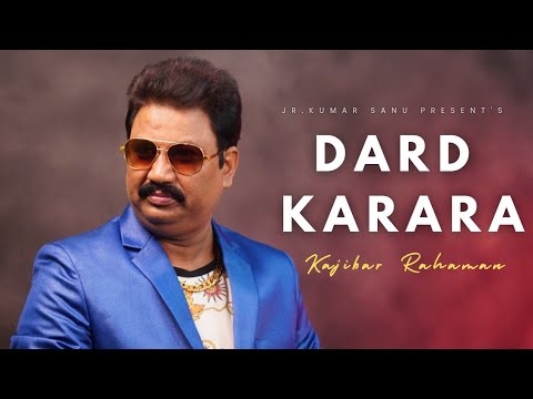 Dard Karaara Full Song | Cover By Kajibar Rahaman |  Kumar Sanu | Anu Malik | Dum Laga Ke Haisha