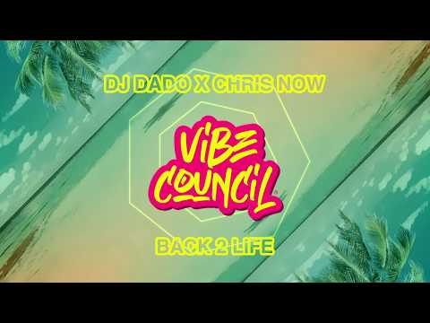 DJ Dado x Chris Now - Back 2 Life