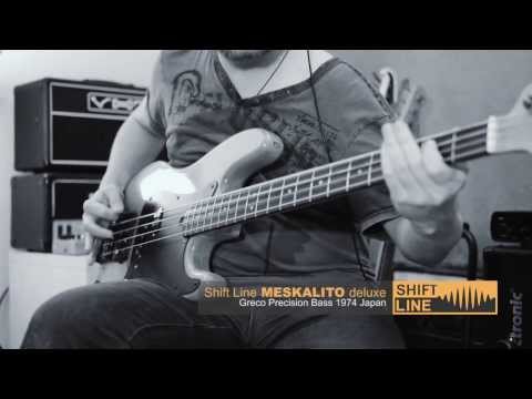 Shift Line MESKALITO fuzz + Greco Precision Bass