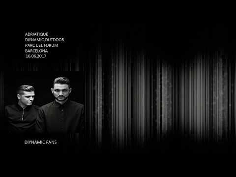 Adriatique Diynamic Outdoor Parc Del Forum Barcelona 16.06.2017