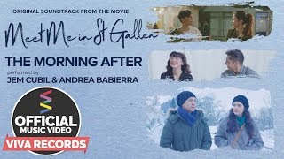 Meet Me In St. Gallen OST | The Morning After Music Video — Jem Cubil & Andrea Babierra