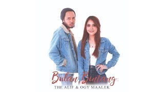 [OST] Jika Masih Ada Rindu - The Alif &amp;  Ogy Maalek - Bulan Bintang - Official Lyric Video