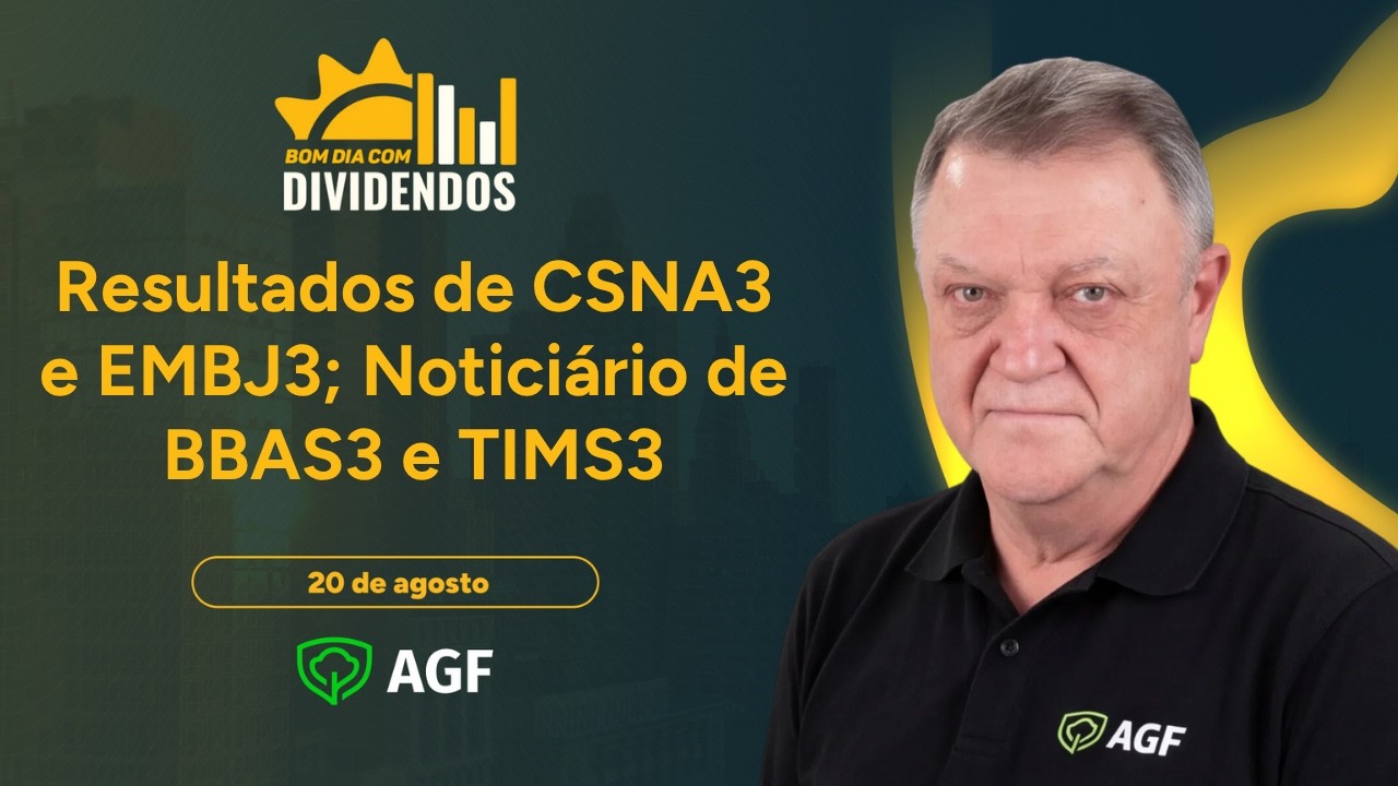 BBAS3, TIMS3, EMBJ3 e CSNA3 são os destaques do dia | Bom Dia com Dividendos