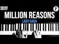 Lady Gaga - Million Reasons Karaoke LOWER KEY Acoustic Piano Instrumental Cover Lyrics