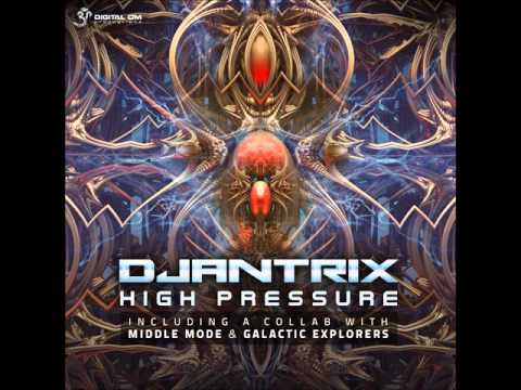 Djantrix vs Middle Mode - Kerosene [High Pressure]