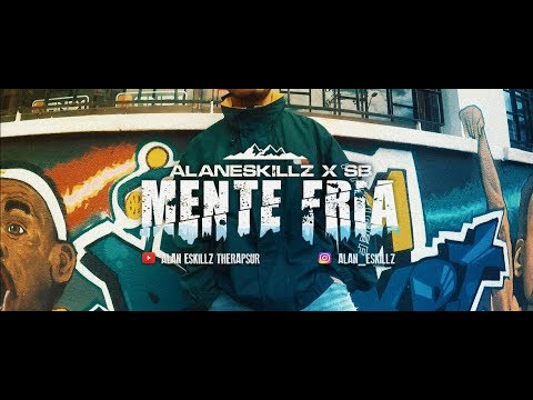 Alaneskillz x SB - Mente fría