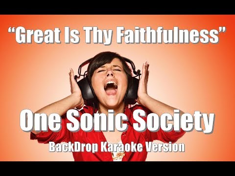 One Sonic Society ft. Mike Weaver "Great Is Thy Faithfulness" BackDrop Christian Karaoke