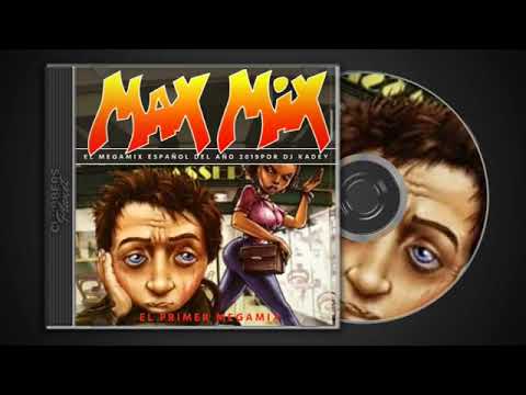 Max Mix 2019 (Extended Megamix version)