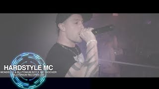 Mondello & Blutonium Boy ft. Mc Shocker - Hardstyle Mc (Official Music Video)