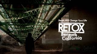 Retox - "Death Will Change Your Life" (Full Album Stream)