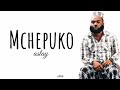 ASLAY MCHEPUKO VIDEO LYRICS