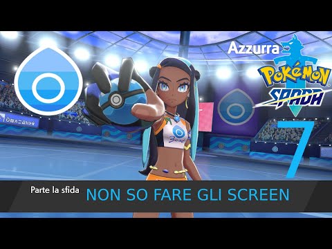LA SECONDA PALESTRA! AZZURRA ARRIVIAMO! POKEMON SPADA ep 7mp4