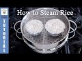 How To Steam Rice