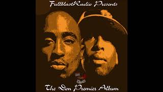 2Pac Vs. DJ Premier - The Don Premier | DJ Tiger (Full Album)