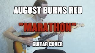 August Burns Red - Marathon (Guitar Cover)