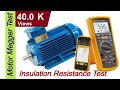 How To Test 3 Phase Motor Using MEGGER Meter Winding Resistance And Insulation Test