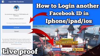 Login another Facebook ID problem solve in 2 minutes || How to login Pubg ID in iphone / ipad