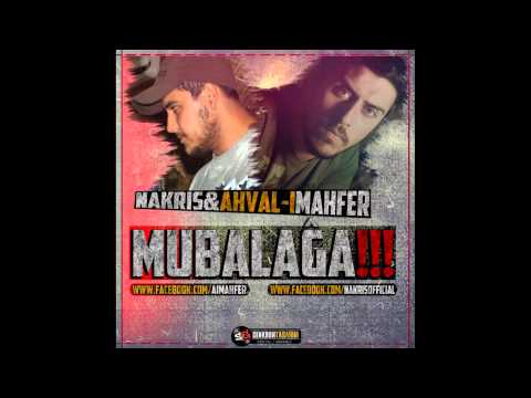 Nakris & Ahval-i Mahfer - Mübalağa